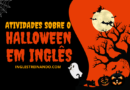 Atividades de Halloween em Inglês
