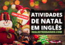 Atividades de Natal em Inglês