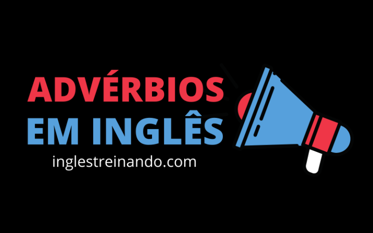 principais Advérbios em Inglês