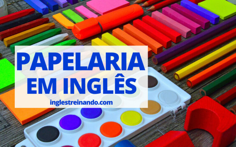 Papelaria em inglês