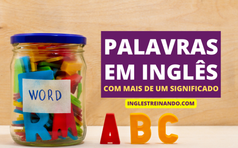 Palavras em inglês com mais de um significado, Inglês Treinando