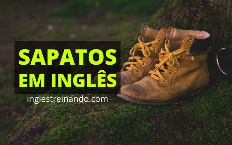 Nomes dos Tipos de sapatos em inglês