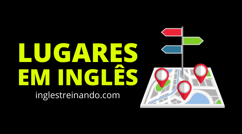 Aprenda os lugares de uma cidade em inglês