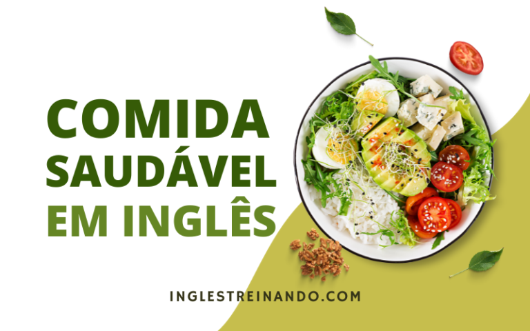 Comida Saudável em Inglês, Inglês Treinando