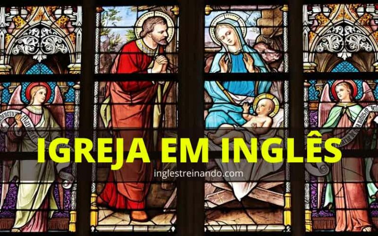 Vocabulário sobre Igreja em Inglês