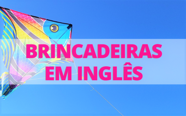 Brincadeiras em Inglês