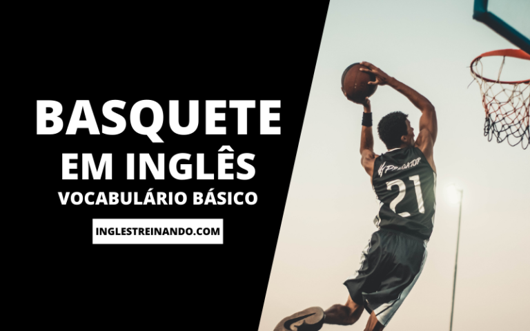 Basquete em Inglês: Vocabulário Básico - Inglês Treinando