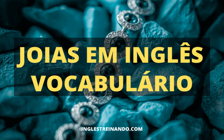 Joias em inglês, vocabulário