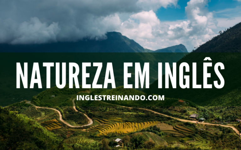 Natureza em inglês, vocabulário