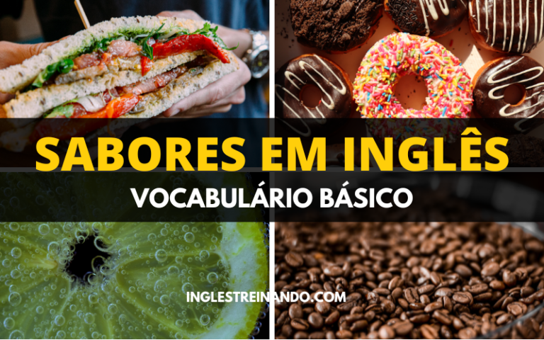 Sabores em Inglês - Vocabulário