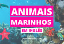 Animais Marinhos em Inglês: Conheça os Principais