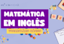 Matemática em Inglês: Vocabulário Básico
